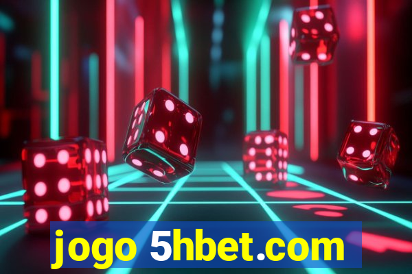 jogo 5hbet.com